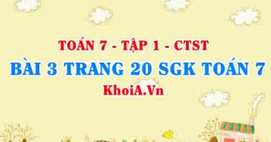 Bài 3 trang 20 SGK Toán 7 tập 1 Chân trời sáng tạo